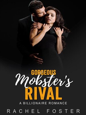 cover image of Gorgeous Mobster's Rival